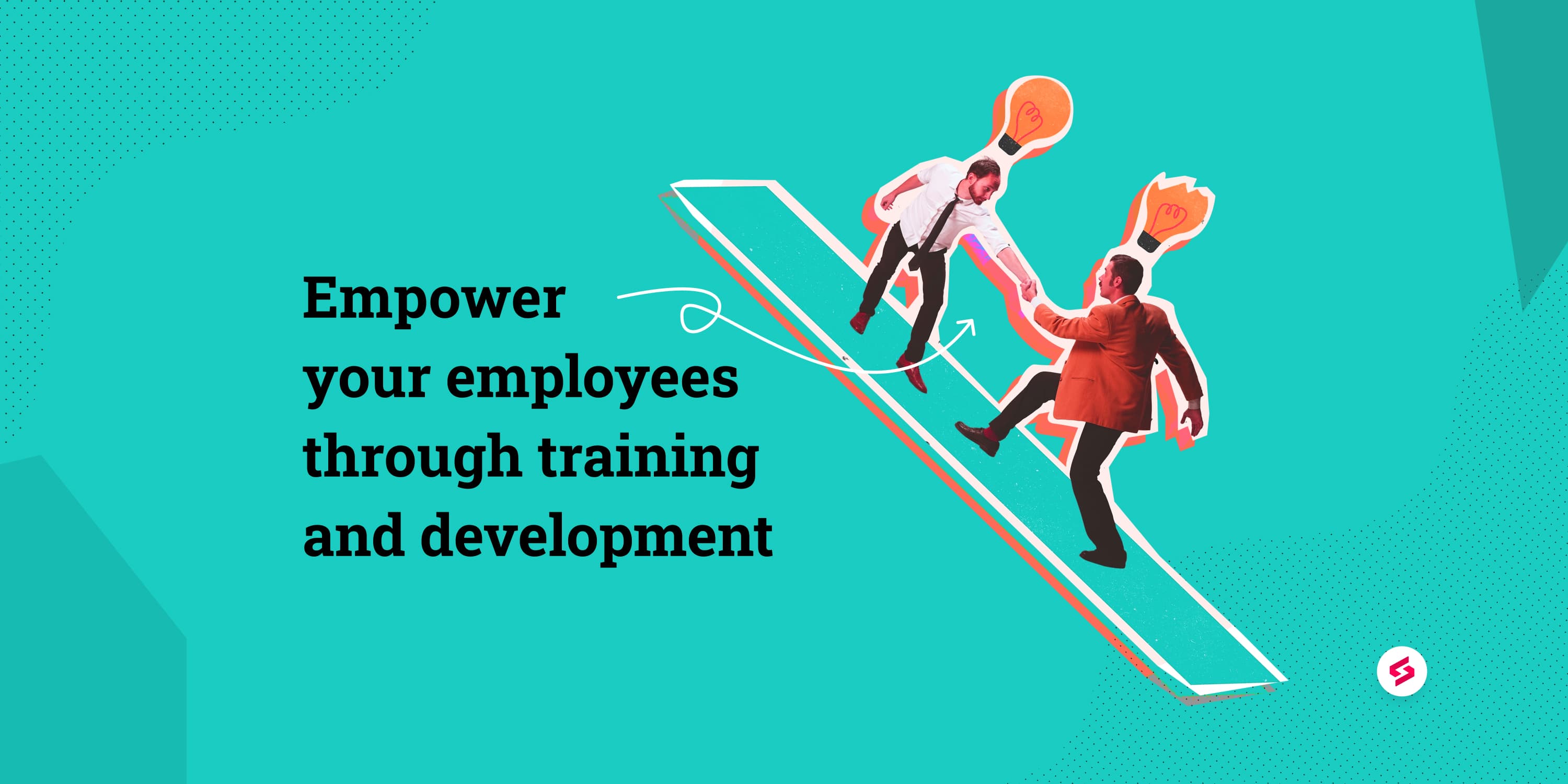 Empower your employees through training and development.jpg
