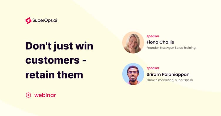 Don’t just win customers—retain them