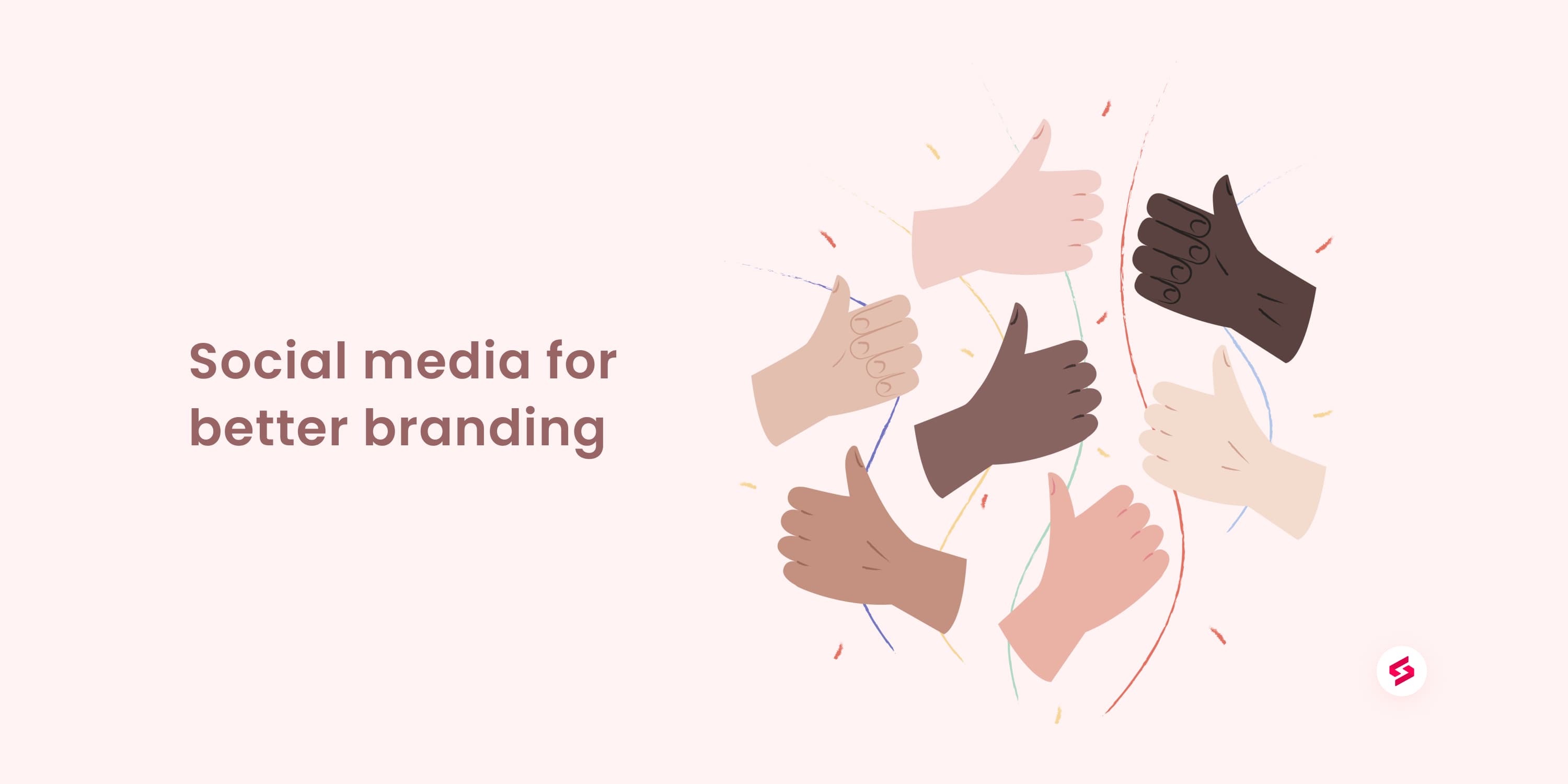 Social media for better branding.jpg