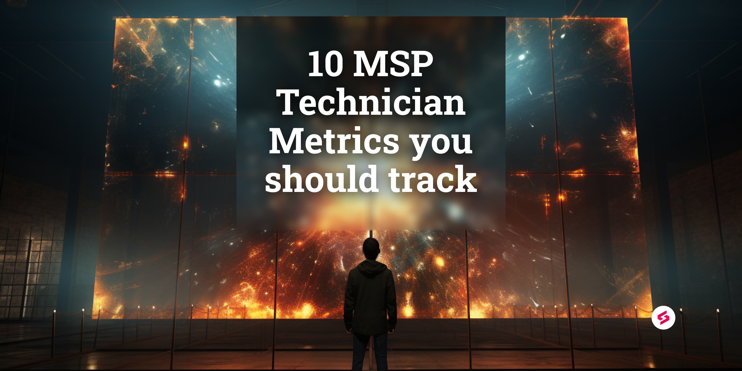 10 MSP technician metrics.jpg