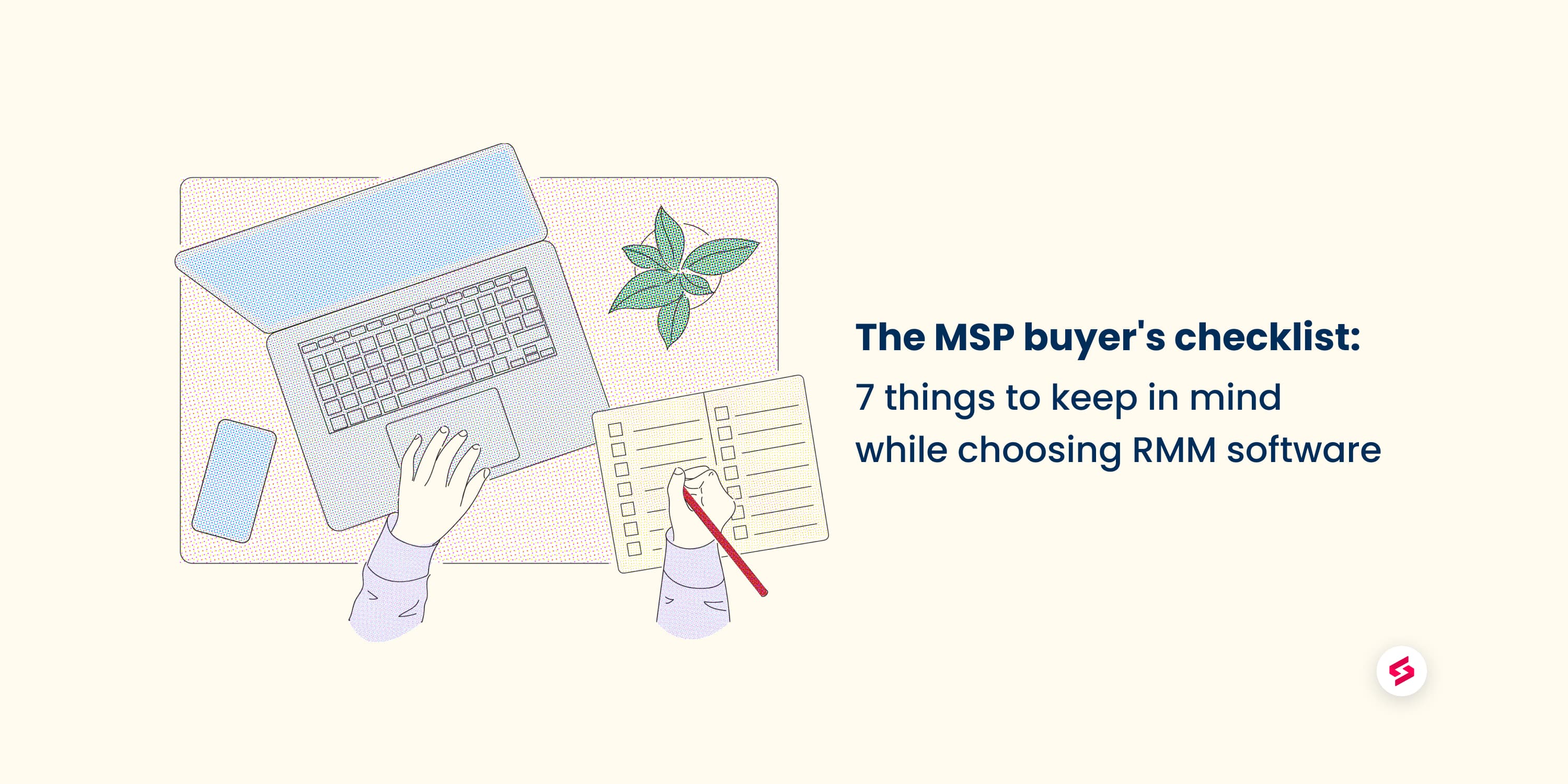 The MSP buyer-s checklist_ 7 things to keep in mind while choosing RMM software-1.jpeg