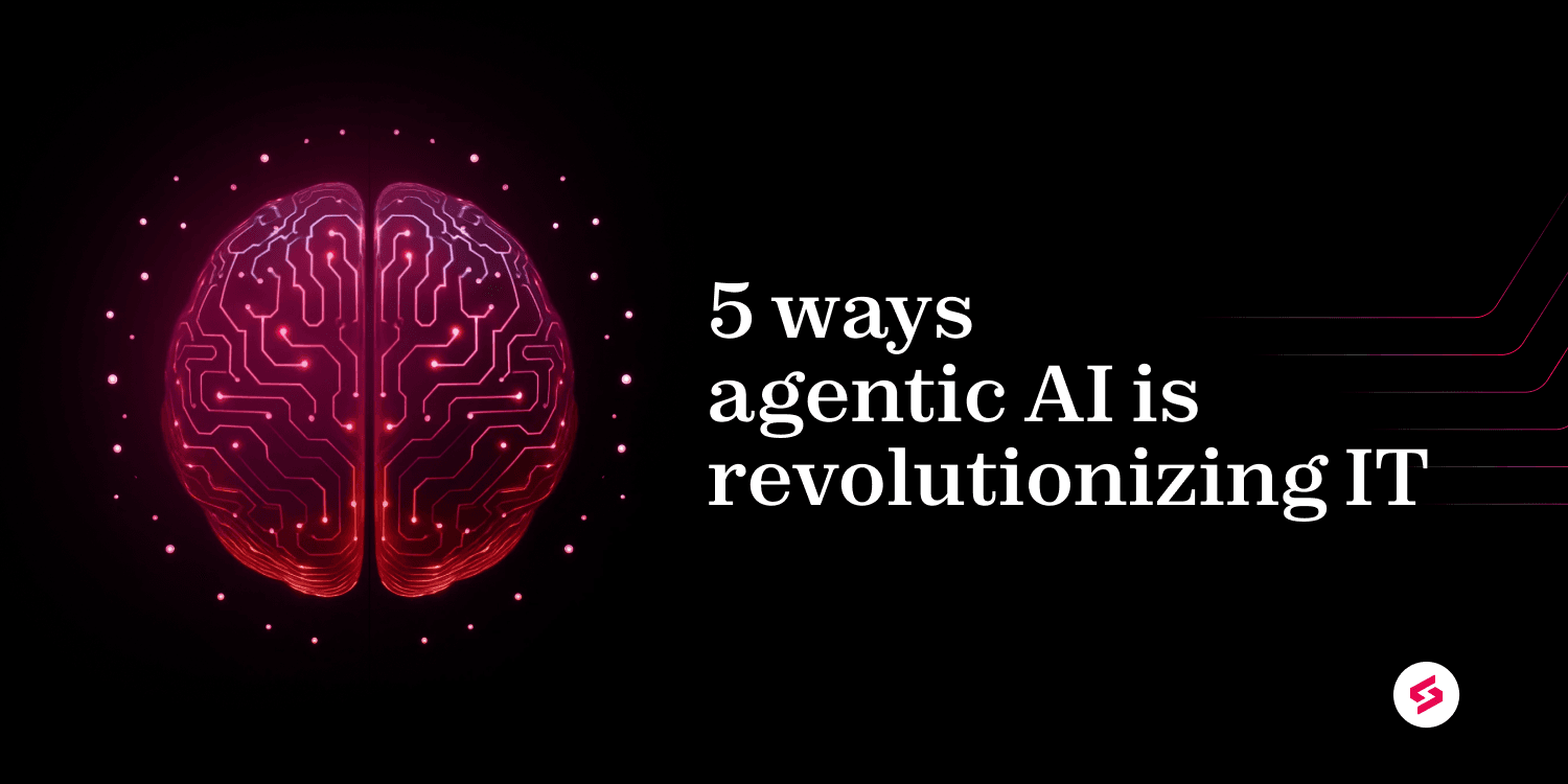 5 ways - Agentic AI is revolitionzing IT-