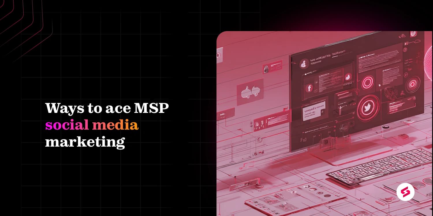 MSP social media marketing