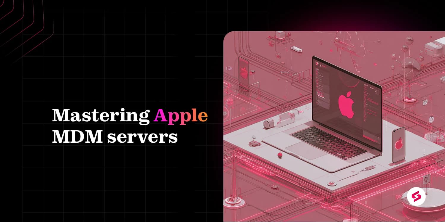 Apple MDM server explained