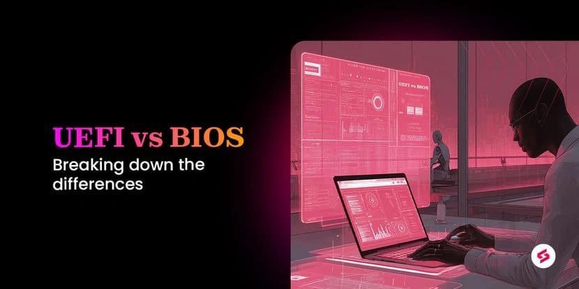 BIOS vs UEFI: Key differences explained