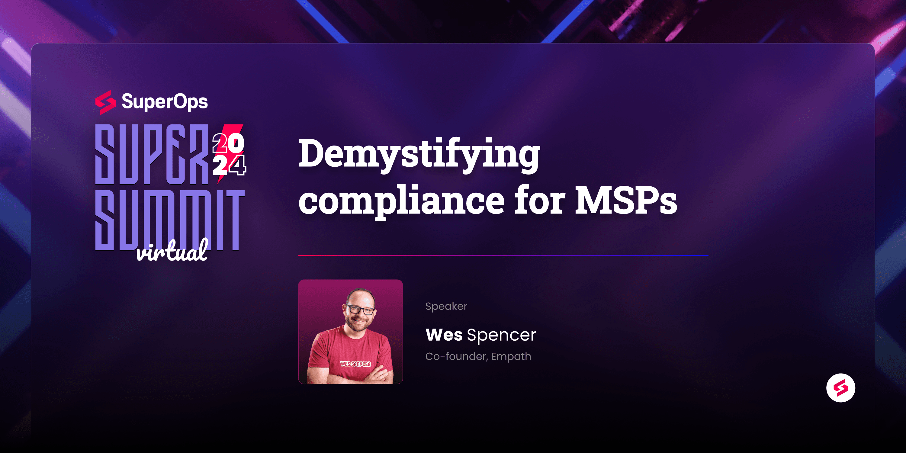 Blog - Demystifying compliance for MSPs_ Action points - SuperSummit Virtual ‘24.png