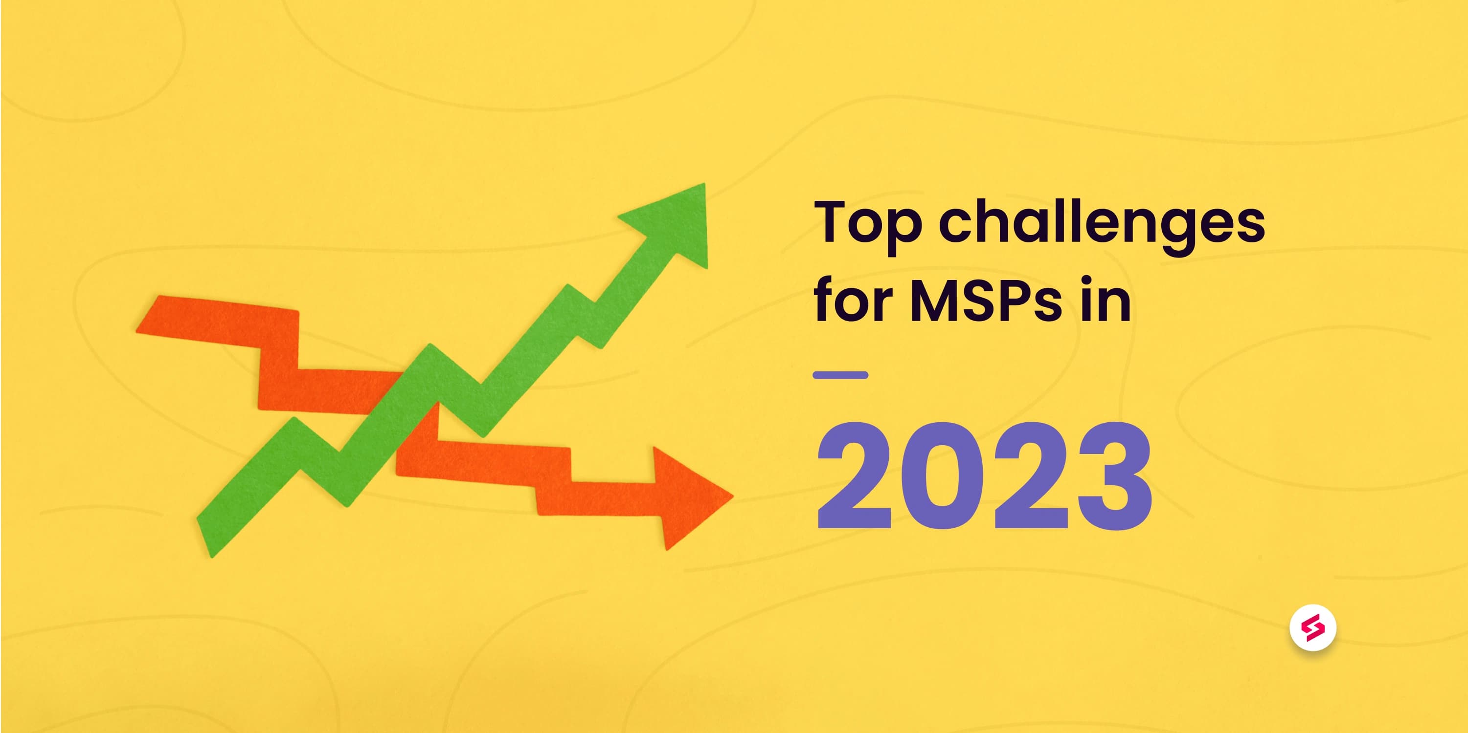 Top challenges for MSPs in 2023.jpg