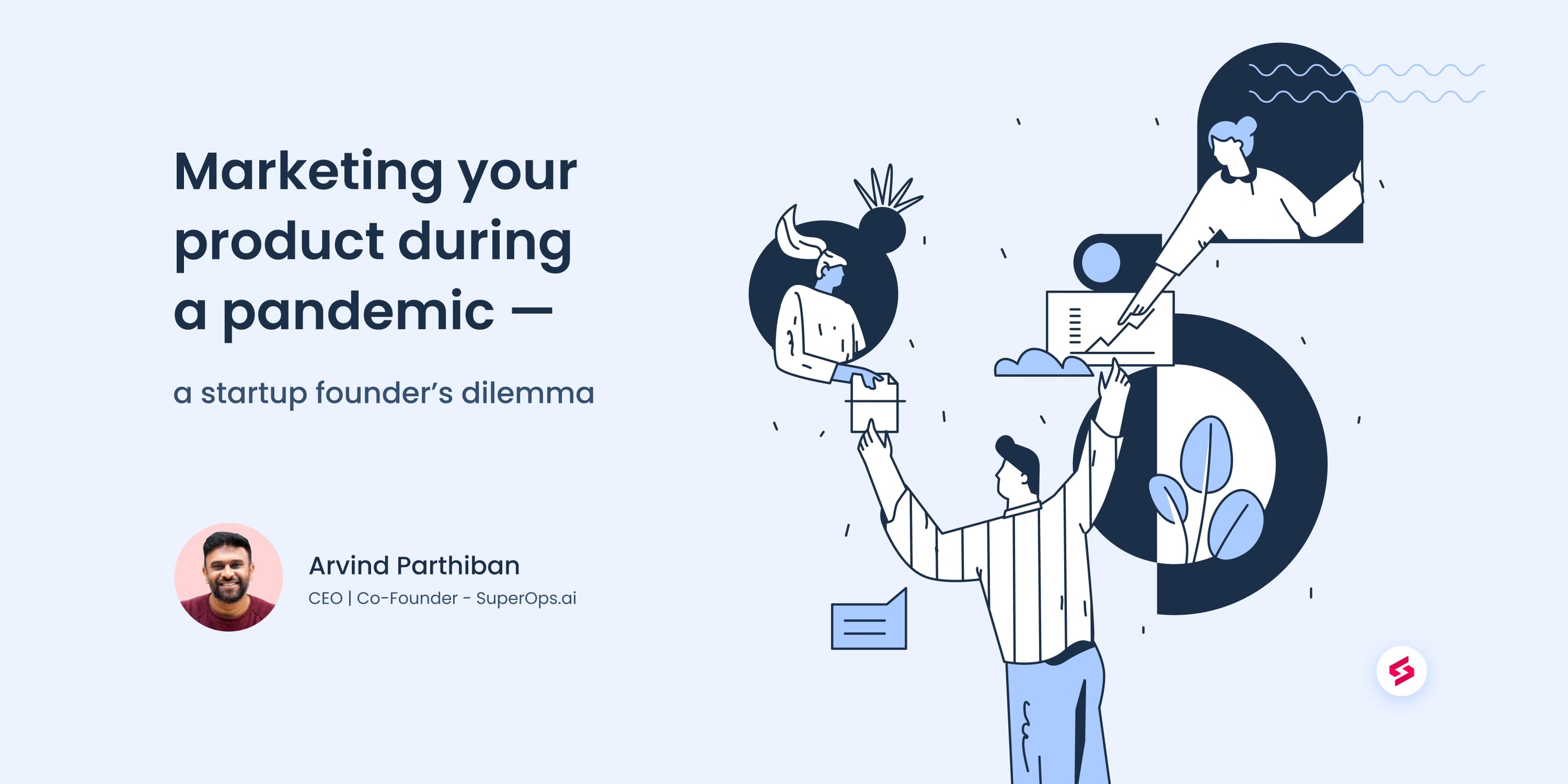 Marketing your product during a pandemic — a startup founder’s dilema (1).jpg