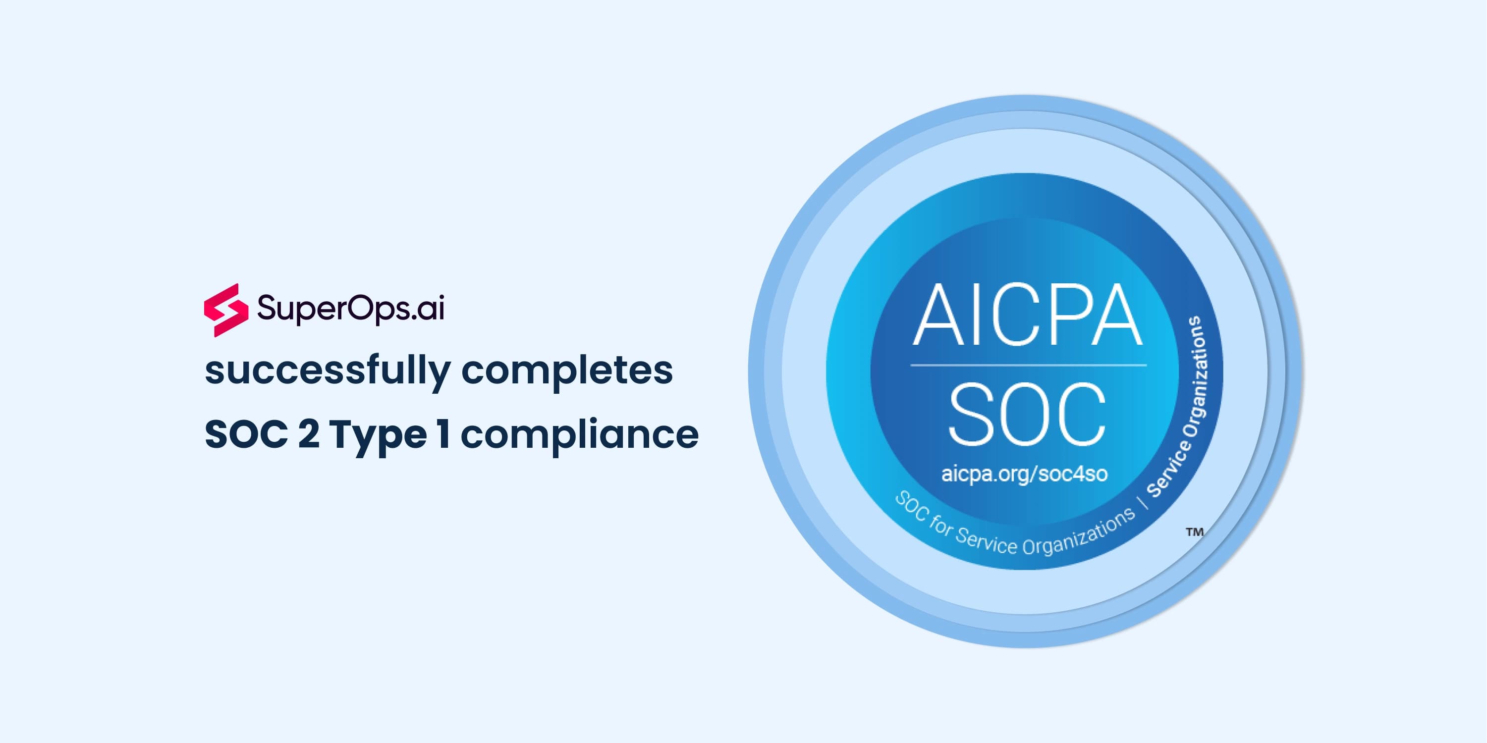SuperOps.ai successfully completes SOC2 compliance_old.jpg