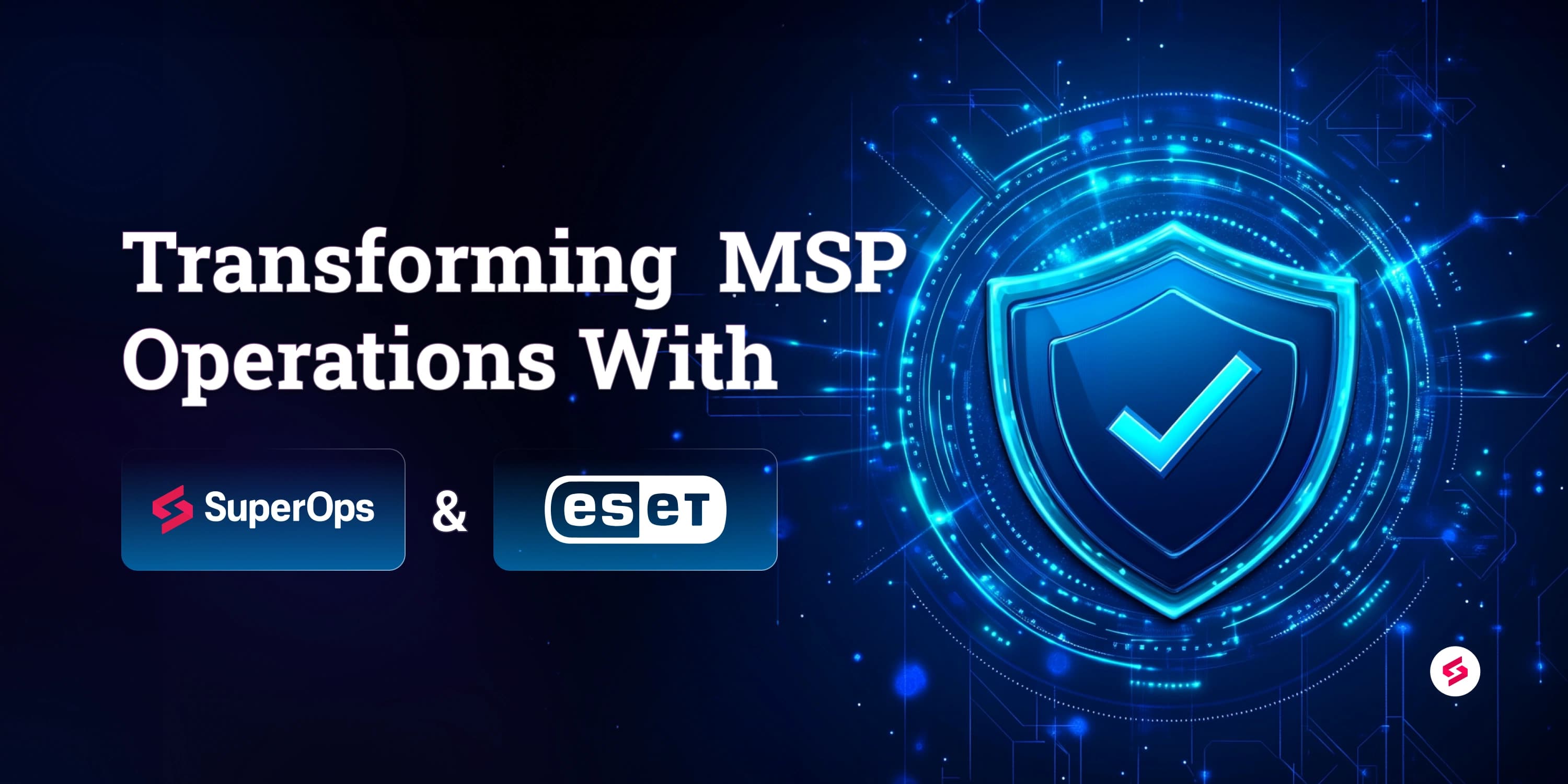 Transforming MSP Operations With SuperOps And ESET.png