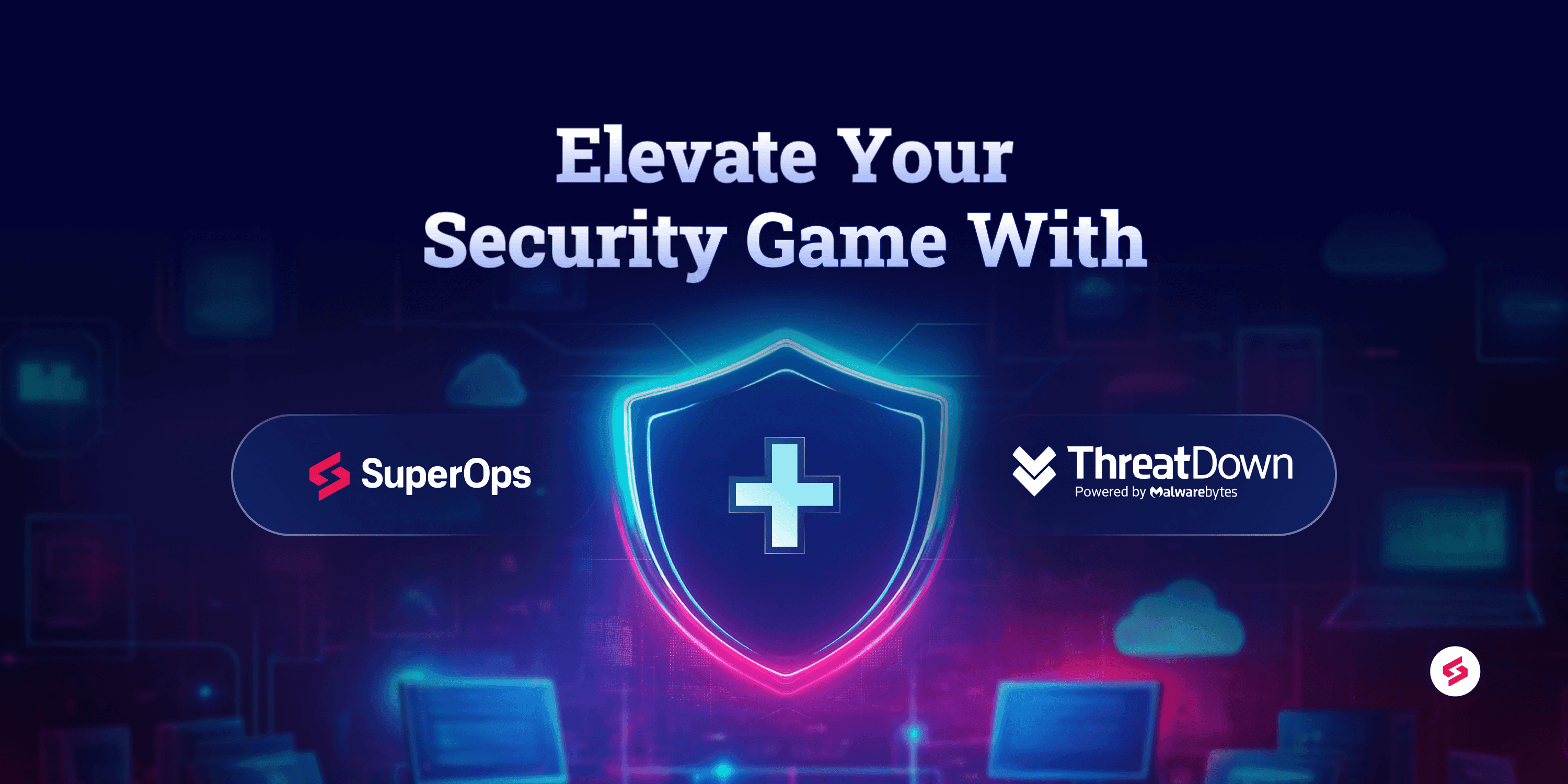elevate Your Security Game With ThreatDown.png