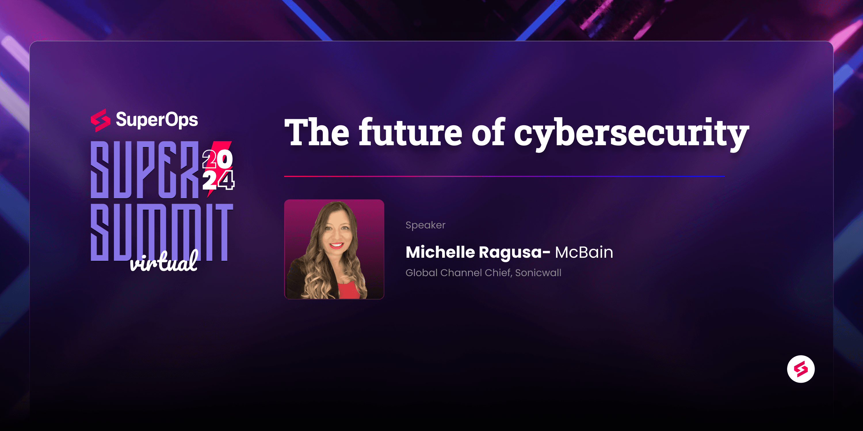 Blog - The future of cybersecurity - SuperSummit Virtual ‘24.png
