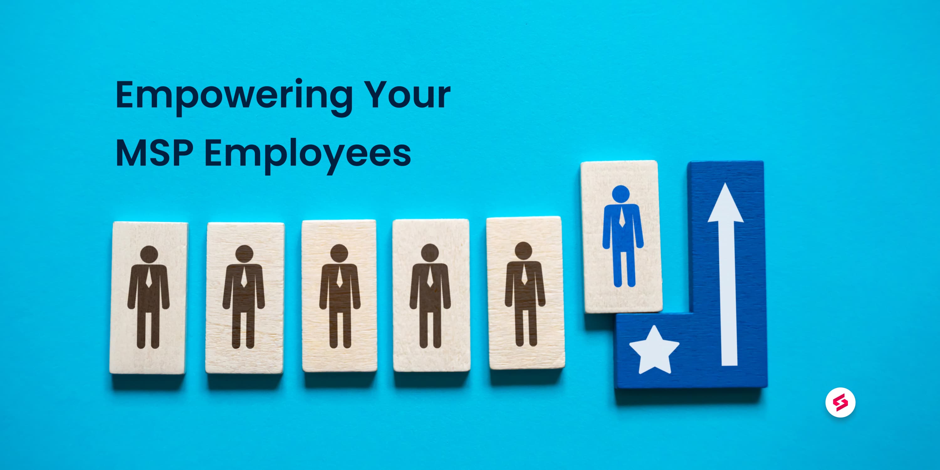 Empowering Your MSP Employees.jpg