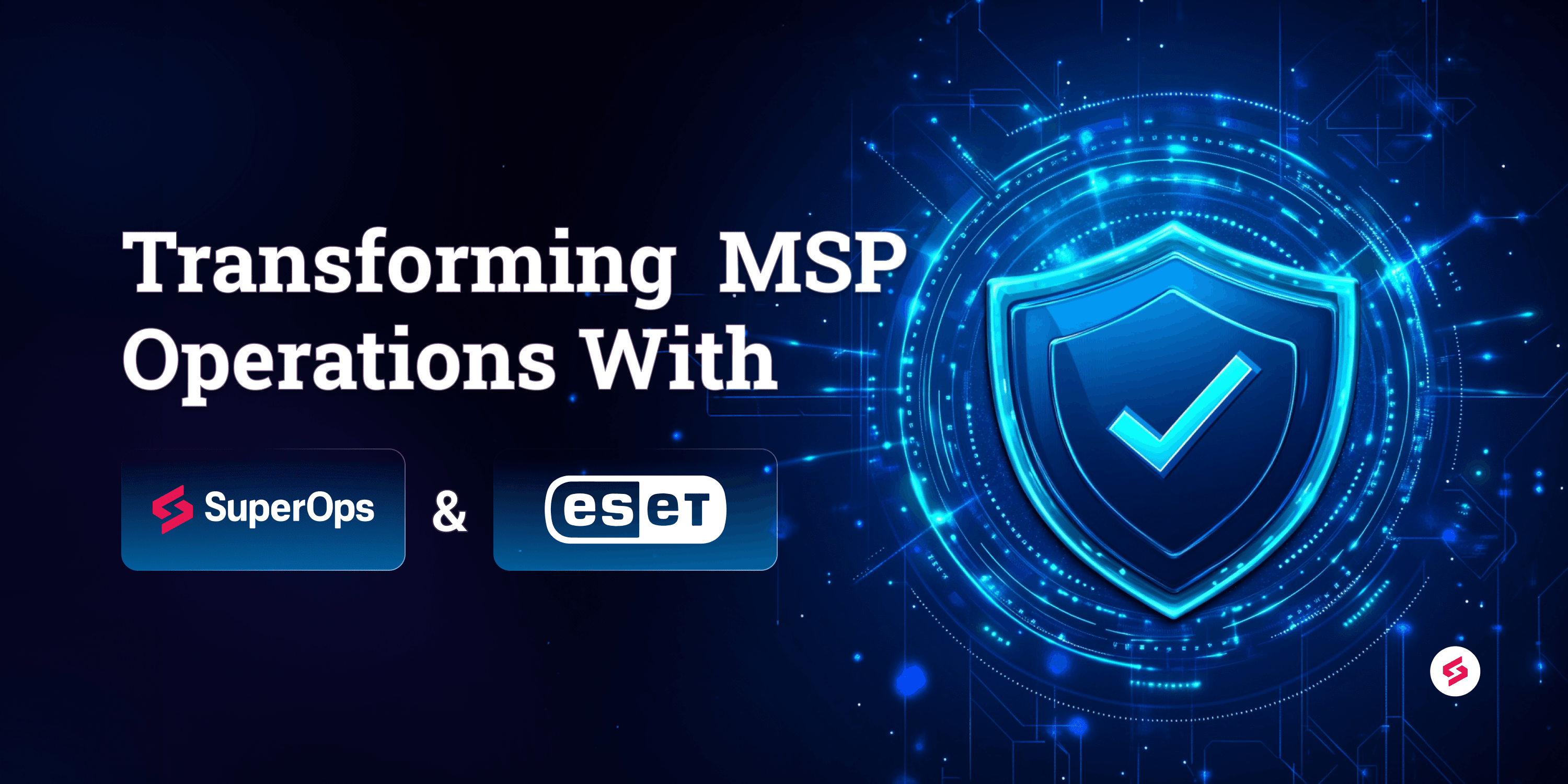 Transforming MSP Operations With SuperOps And ESET.png